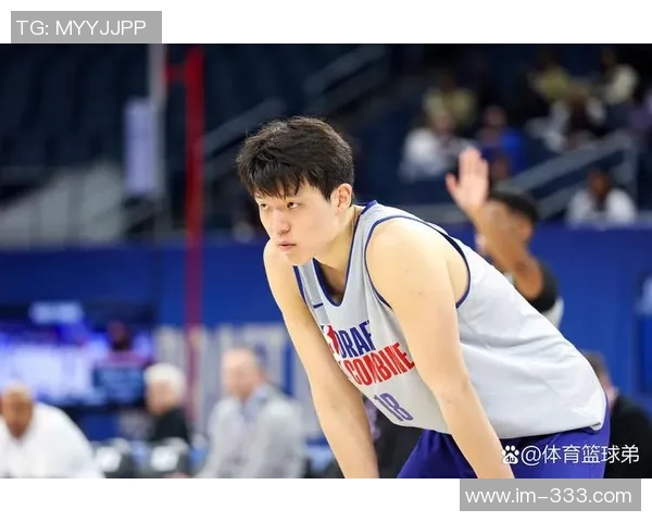 杨瀚森展现无敌调整能力心态平和是成功的关键所在